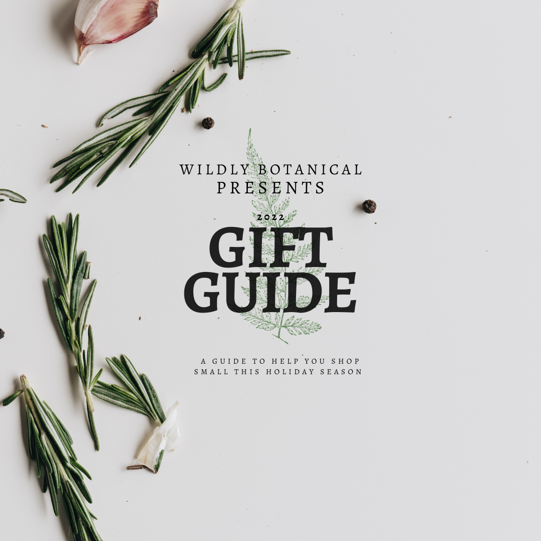 Wildly Botanical's Shop Small Gift Guide