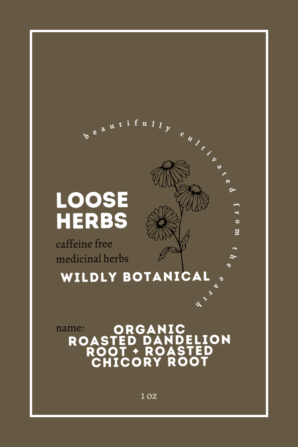 Organic Roasted Chicory Root + Organic Roasted Dandelion Root